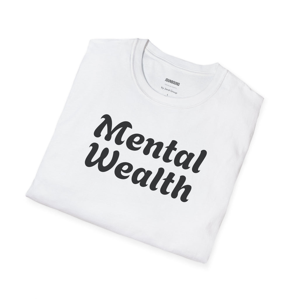 MENTAL WEALTH T-SHIRT