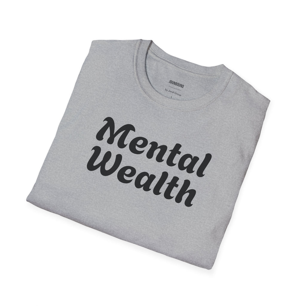 MENTAL WEALTH T-SHIRT