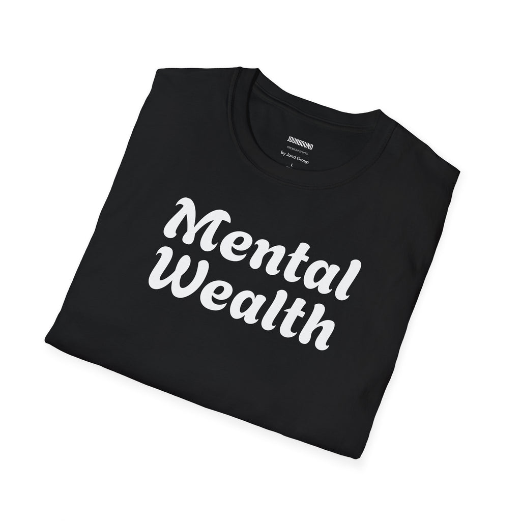 MENTAL WEALTH T-SHIRT